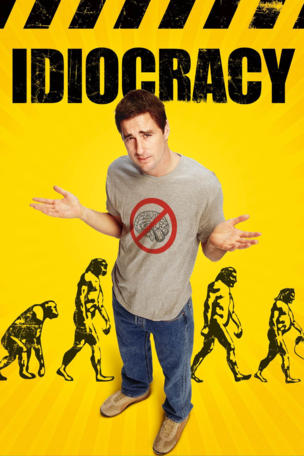 Idiocracy